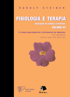 FISIOLOGIA E TERAPIA VOL II - Rudolf Steiner