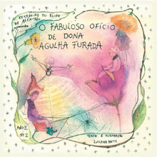 O FABULOSO OFÍCIO DE DONA AGULHA FURADA - Luciana Betti