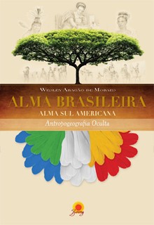 ALMA BRASILEIRA - Wesley Aragão de Moraes