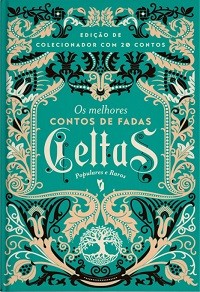 OS MELHORES CONTOS DE FADAS CELTAS