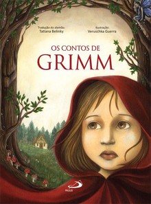 OS CONTOS DE GRIMM - Irmãos Grimm