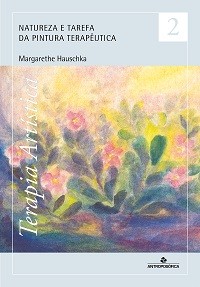 TERAPIA ARTÍSTICA - Vol. 2 - Margarethe Hauschka